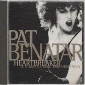PAT BENATAR - Heartbreaker - 16 Classic Performances